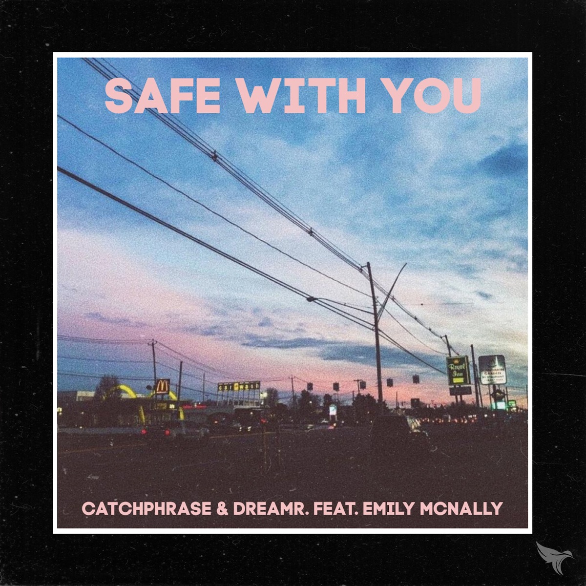 Safe With You - Single by Catchphrase, dreamr. & Emily McNally album cover