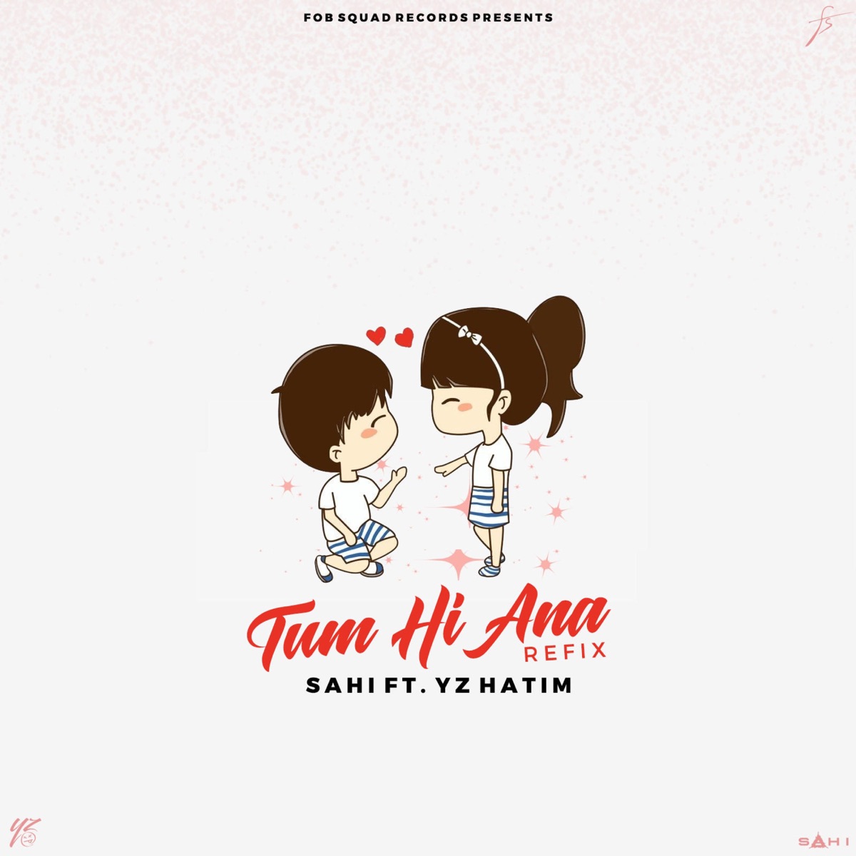 Tum Hi Ana (feat. YZ Hatim) - Single by Hariss Sahi album cover