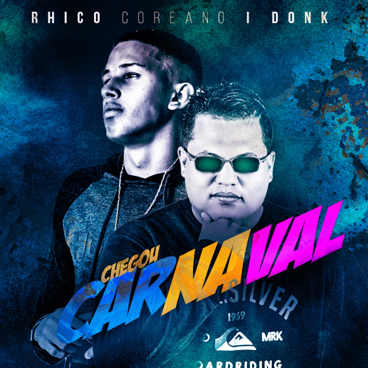 Chegou Carnaval - Single by Rhico Coreano & Donk album cover