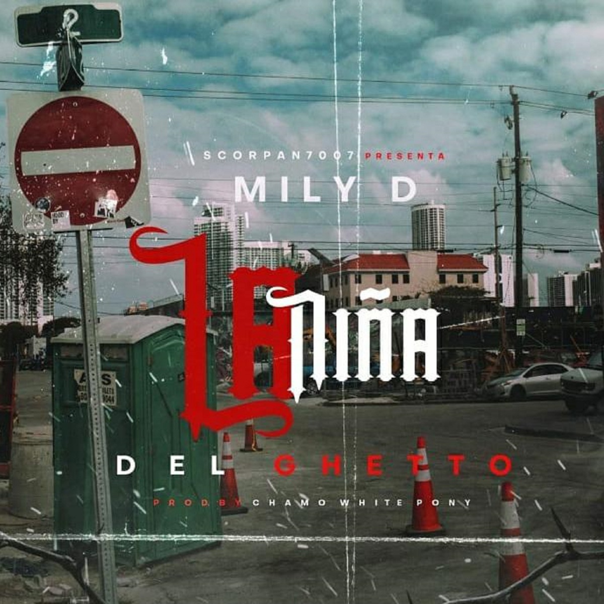 La Niña Del Ghetto (feat. Chamo White Pony) - Single by Mily D album cover