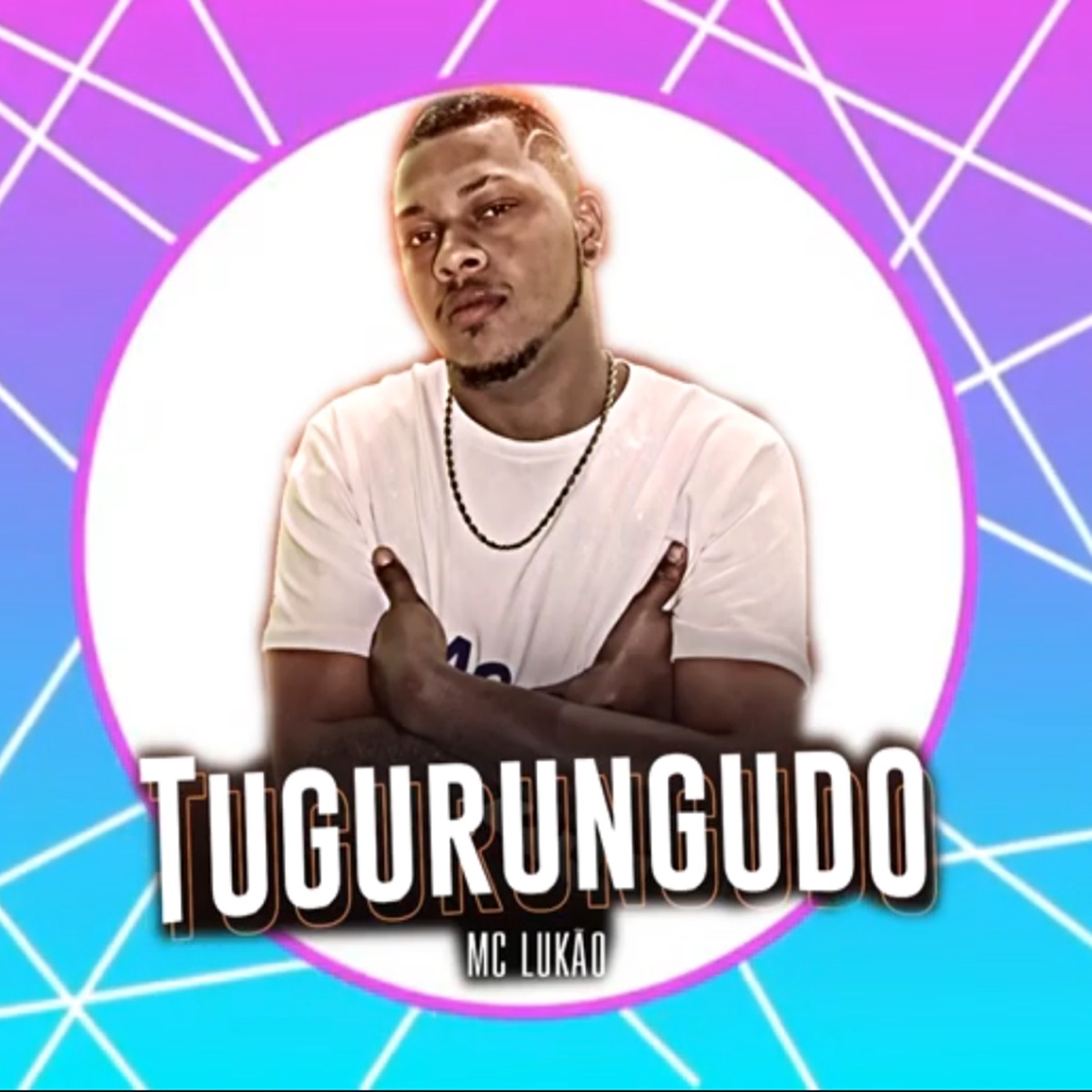 Tugurungudo - Single by Mc Lukão & Charlie Mix album cover