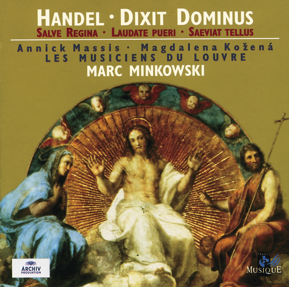 Handel: Dixit Dominus, Salve Regina, Laudate Pueri & Saeviat Tellus by Annick Massis, Choeur des Musiciens du Louvre-Grenoble, Magdalena Kožená, Les Musiciens du Louvre & Marc Minkowski album cover