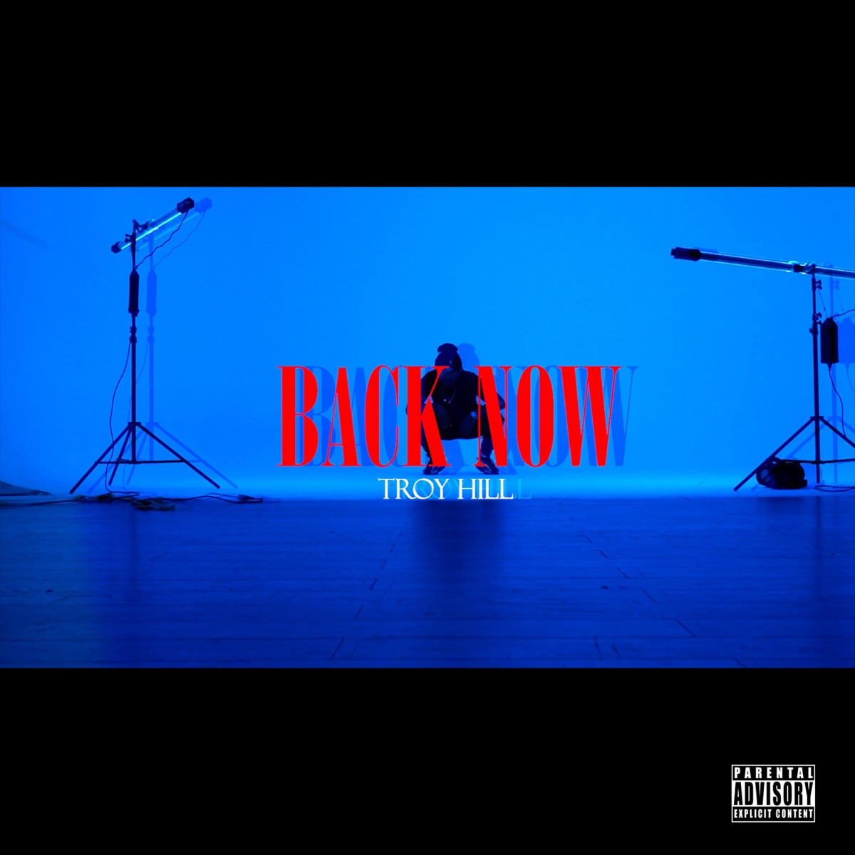 Back Now - Single by Troy Hill album cover