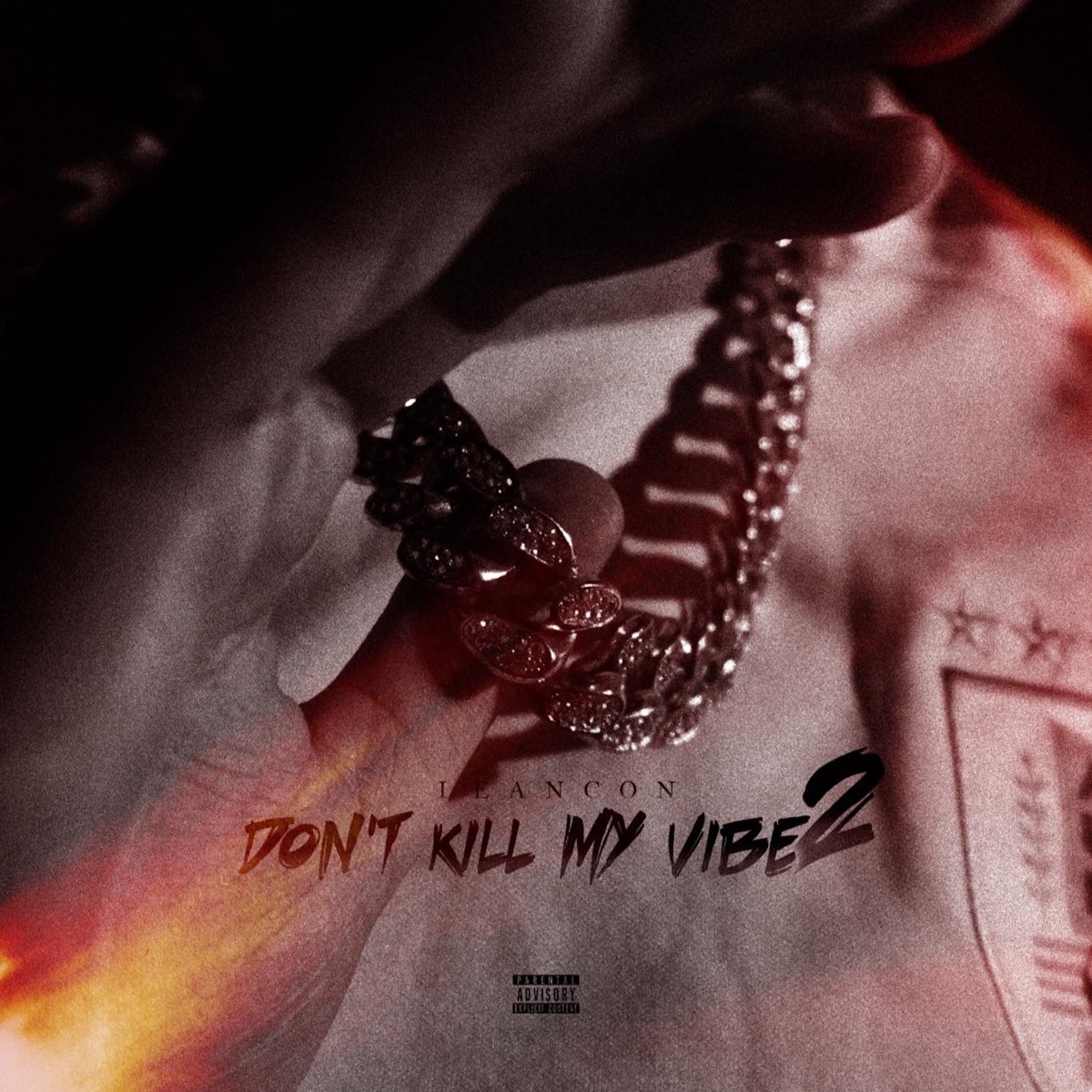 Don't Kill My Vibe 2 - Single by Leancon album cover
