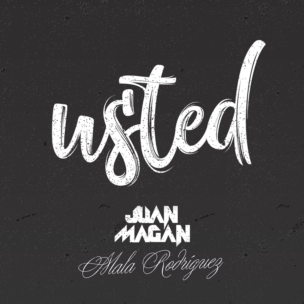 Usted - Single by Juan Magán & Mala Rodríguez album cover