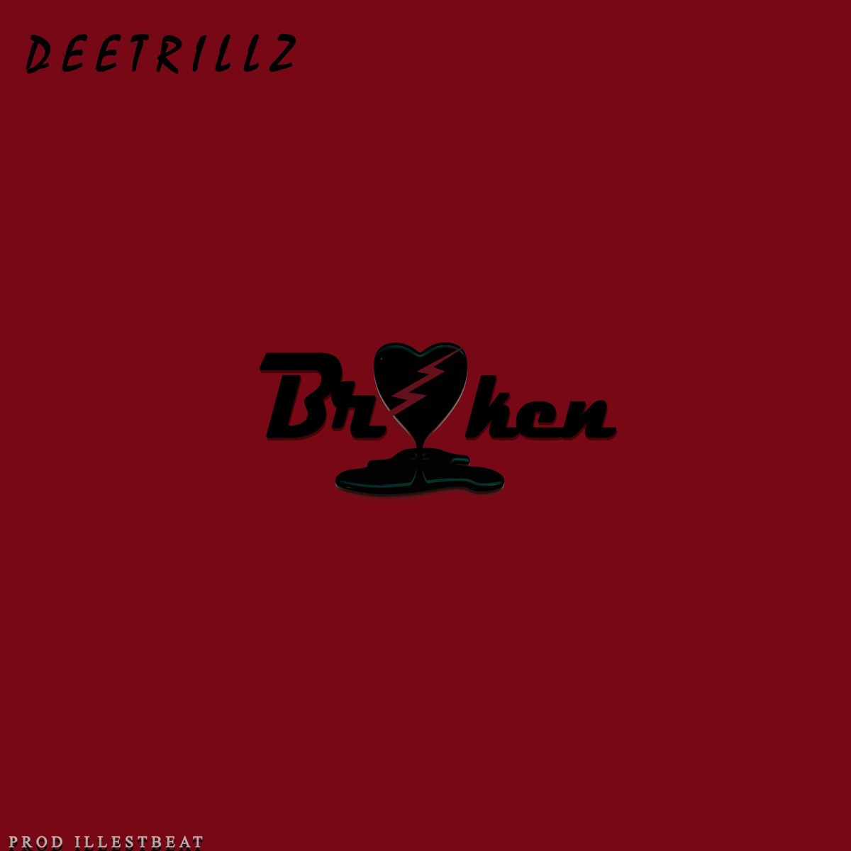 Broken - Single by Deetrillz album cover
