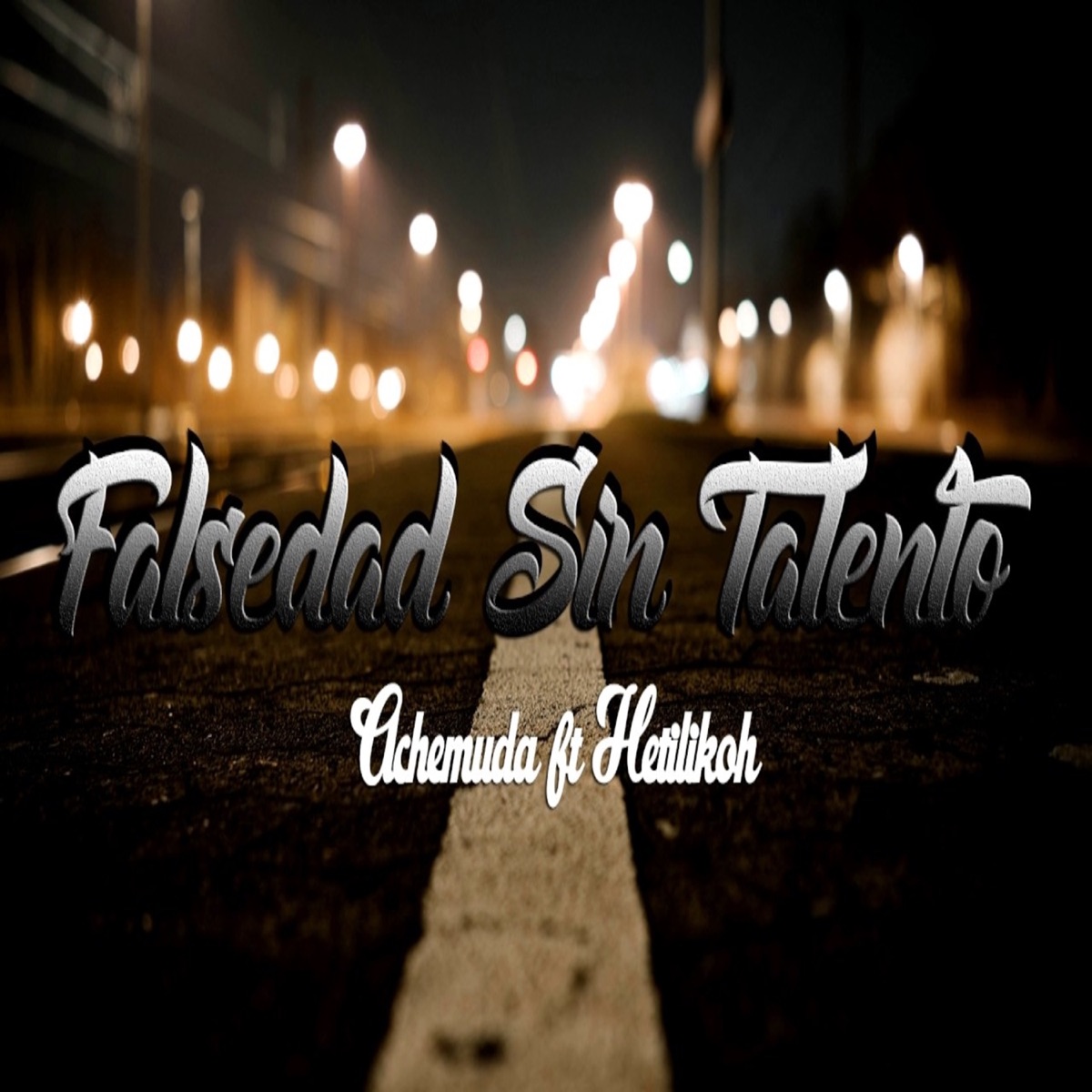 Falsedad sin Talento (feat. Hetilikoh) - Single by Achemuda album cover