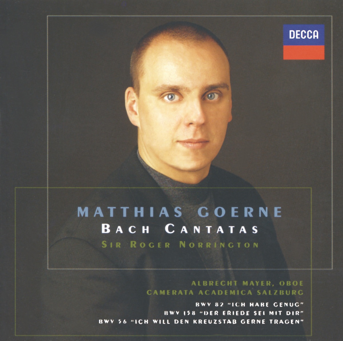 Bach: Cantatas Nos. 82, 158 & 56 by Matthias Goerne & Camerata Academica Salzburg album cover