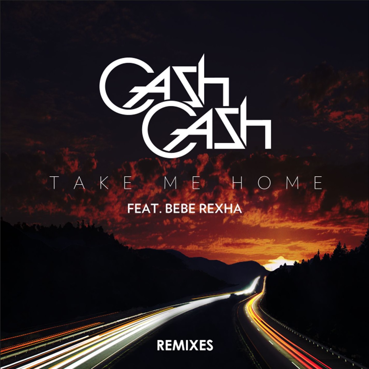 Take Me Home Remixes (feat. Bebe Rexha) - EP by Cash Cash album cover