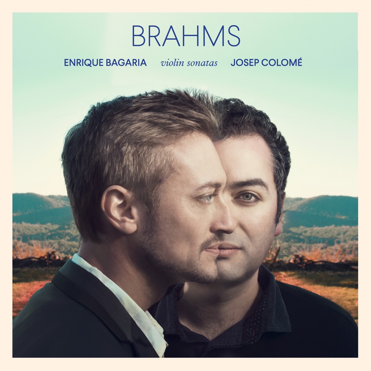 Brahms: Violin Sonatas by Josep Colome & Enrique Bagaria album cover