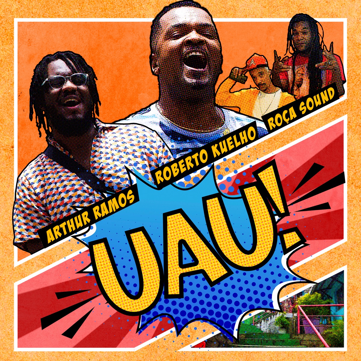 Uau! - Single by Roberto Kuelho, Arthur Ramos & Roça Sound album cover