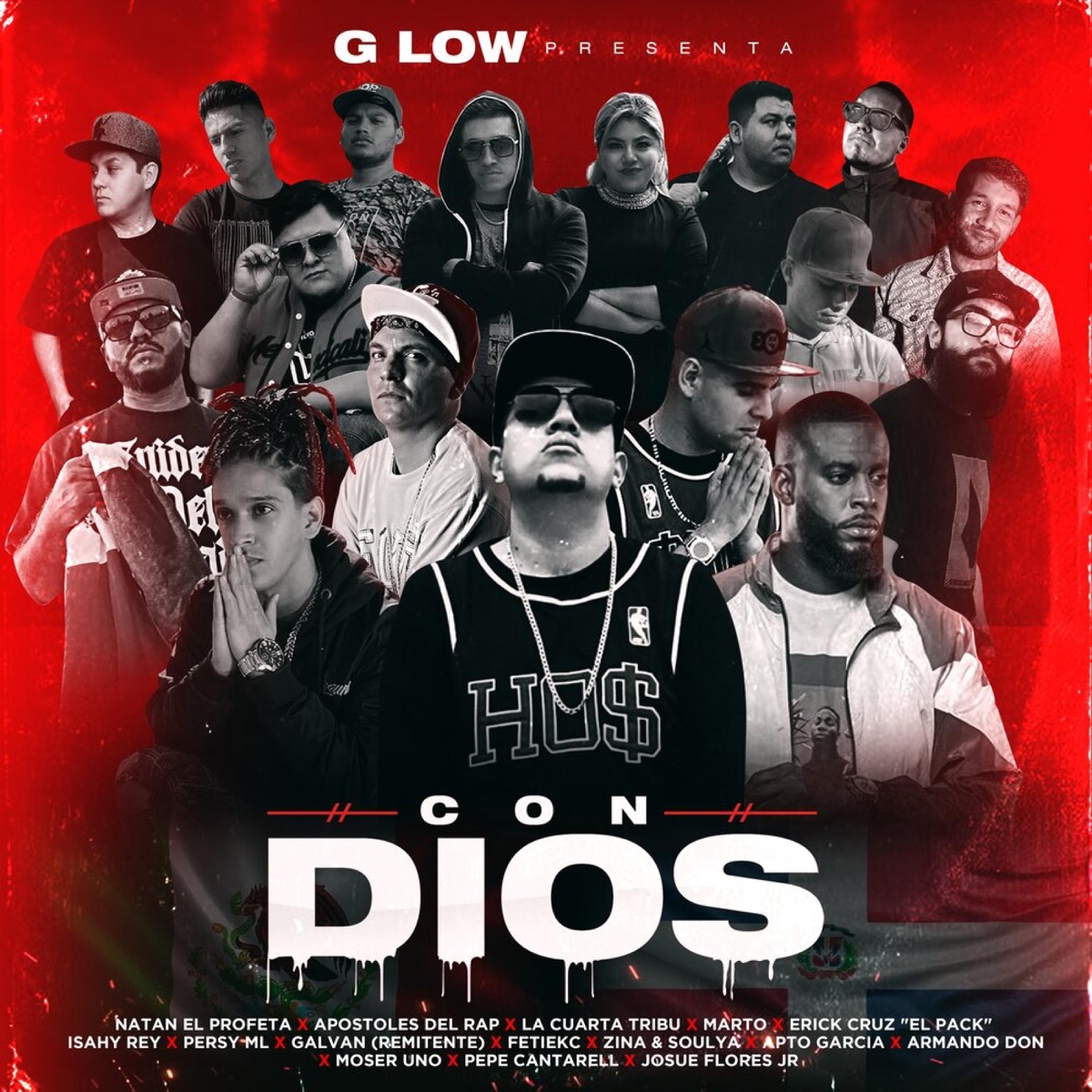 Con Dios (feat. Natan El Profeta, Apostoles del Rap, La Cuarta Tribu, Marto, Erick Cruz "El Pack", Fetiekc, Isahy Rey, Persy-ML, Galvan, Apto Garcia, Armando Don, Moser Uno, Pepe Cantarell, Josue Flores Jr, Zina & Soulya) - Single by G Low album cover