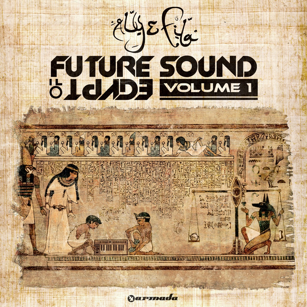 Future Sound of Egypt, Vol. 1 (Mixed Version) by Aly & Fila album cover