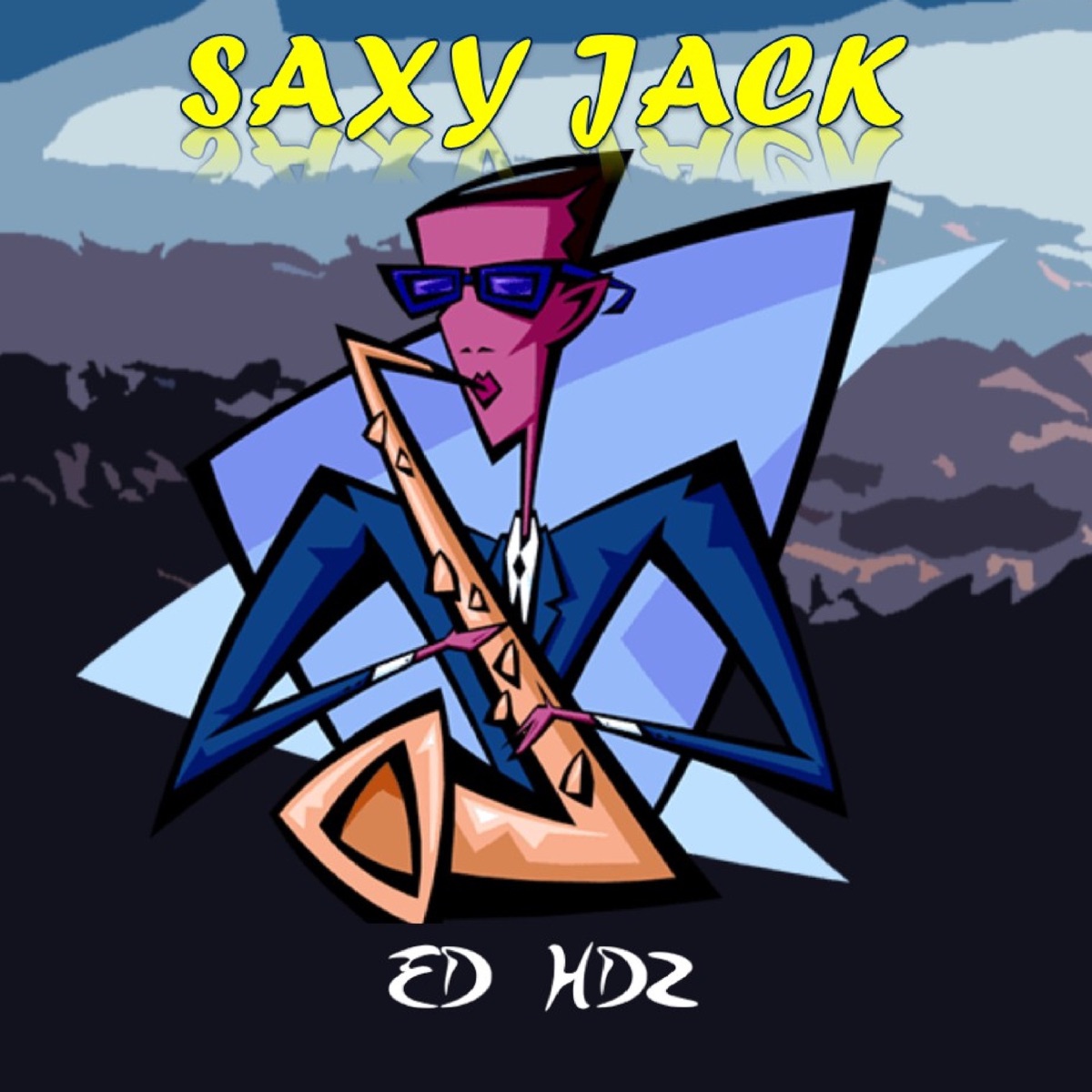 Saxy Jack - Single by Ed Hdz album cover
