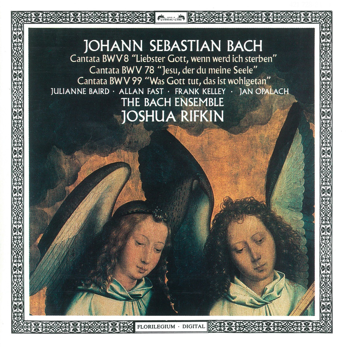 J.S. Bach: Cantatas Nos. 8, 78 & 99 by Joshua Rifkin, Julianne Baird, Allan Fast, Frank Kelly, Jan Opalach & The Bach Ensemble album cover