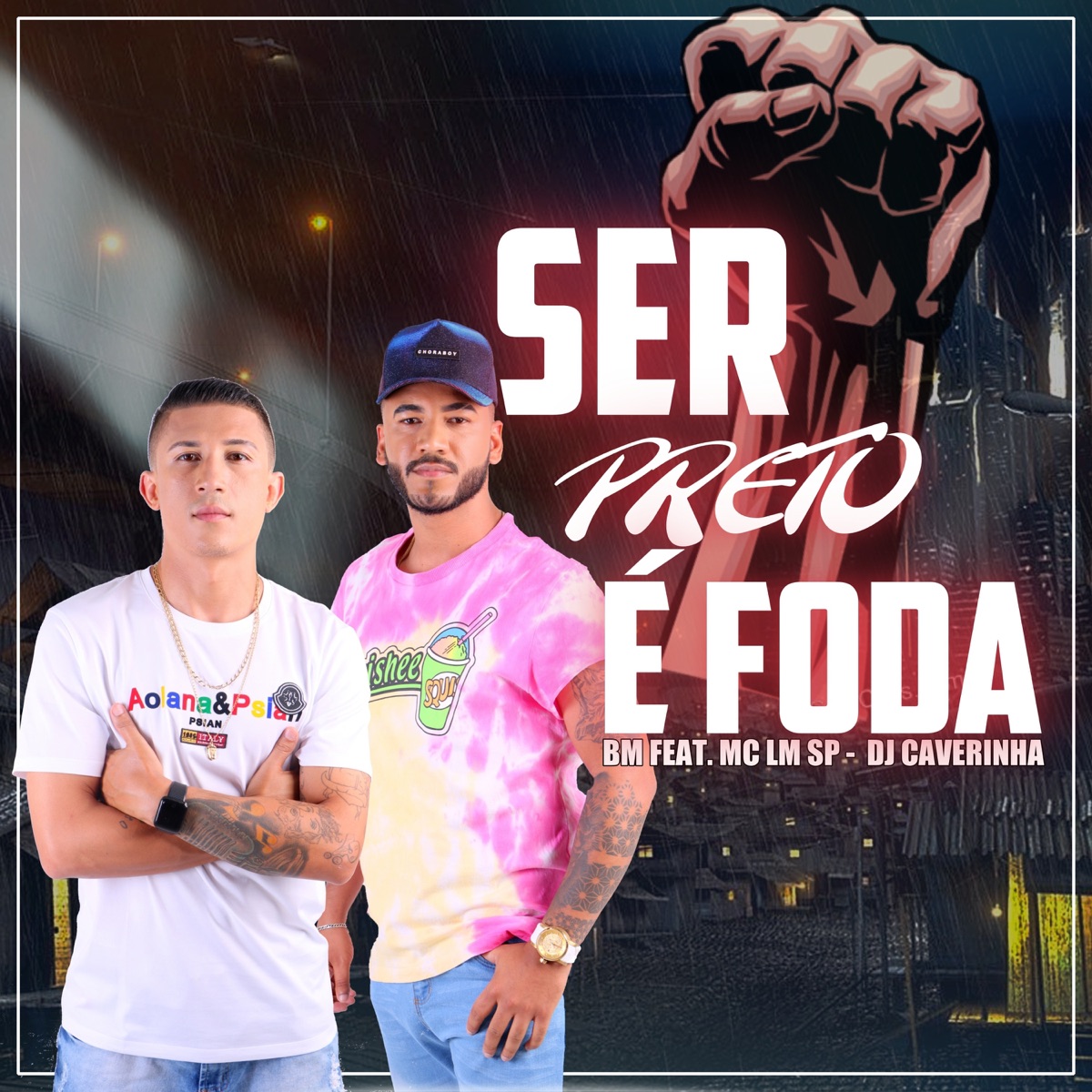 Ser Preto É Foda - Single by Bm & MC LM SP album cover