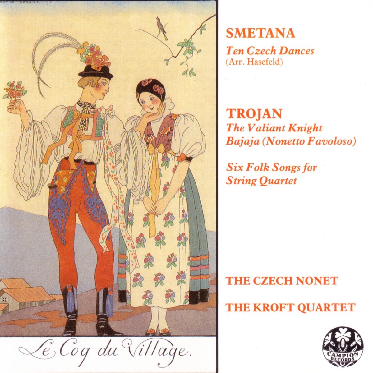 Smetana: Ten Czech Dances - Trojan: Six Folk Songs for String Quartet by The Czech Nonet & The Kroft Quartet album cover