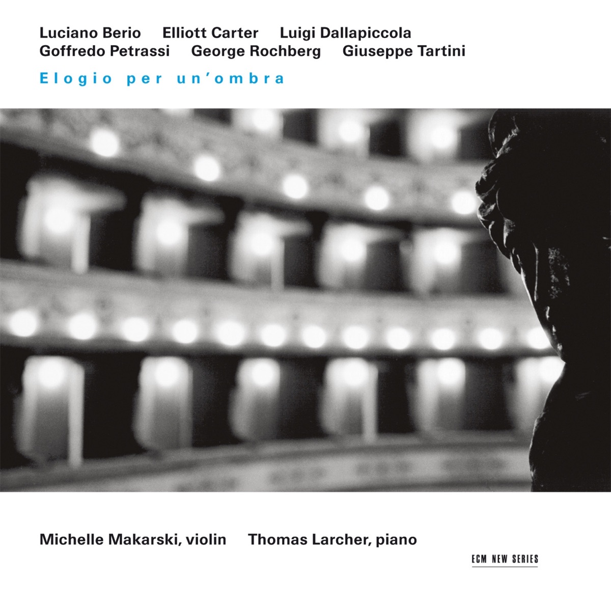 Elogio Per Un'Ombra by Michelle Makarski & Thomas Larcher album cover