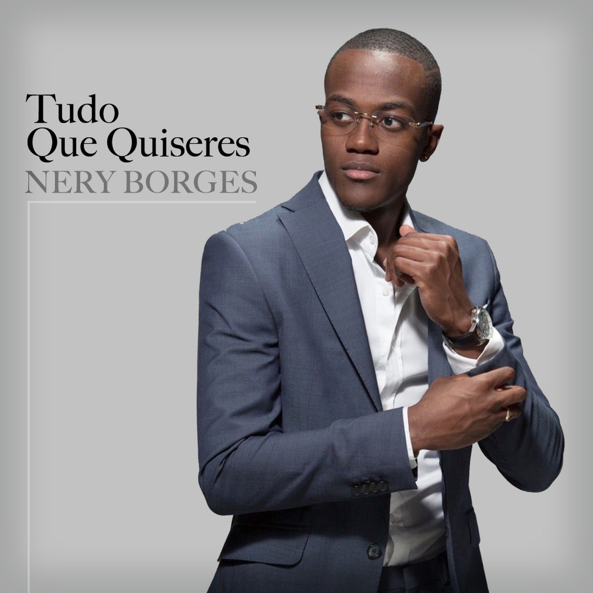Tudo Que Quiseres - Single by Nery Borges album cover