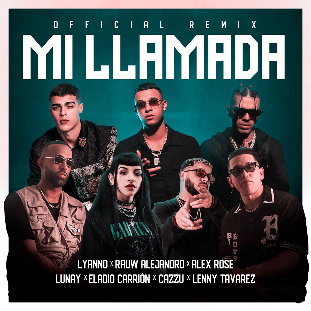 Mi Llamada (Remix) [feat. Alex Rose, Cazzu, Eladio Carrión & Lenny Tavárez] - Single by Lyanno, Rauw Alejandro & Lunay album cover