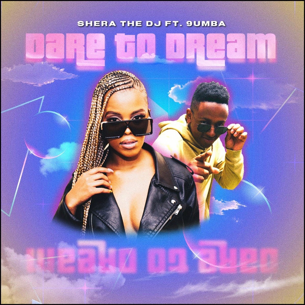 Dare To Dream (feat. 9umba) - Single by Shera The DJ album cover
