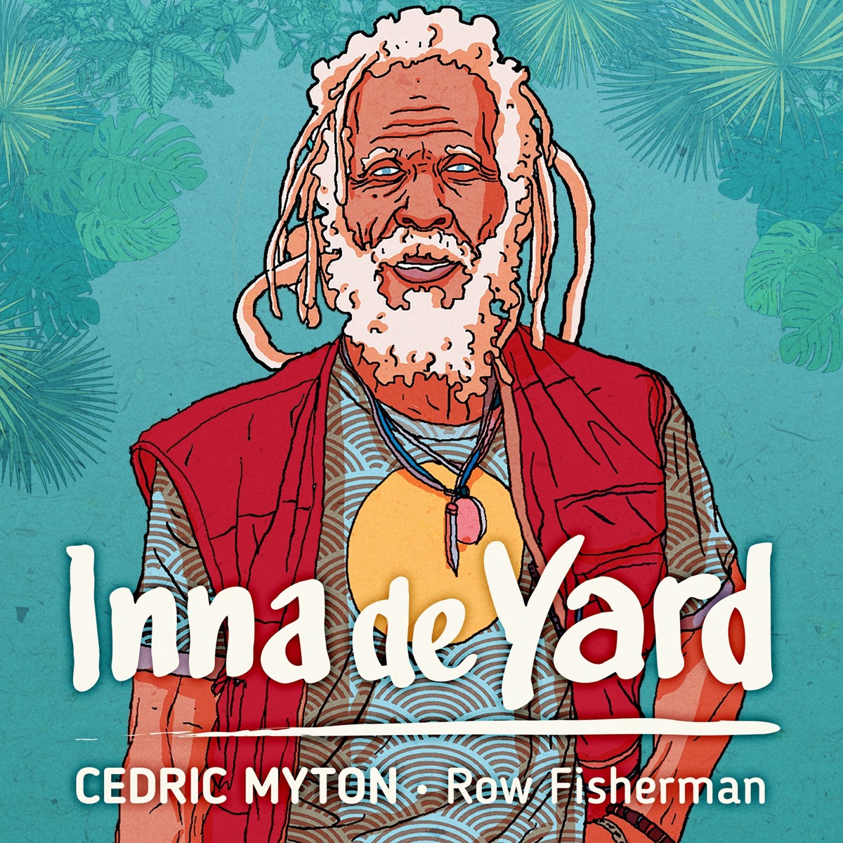Row Fisherman (feat. Cedric Myton) - Single by Inna de Yard album cover