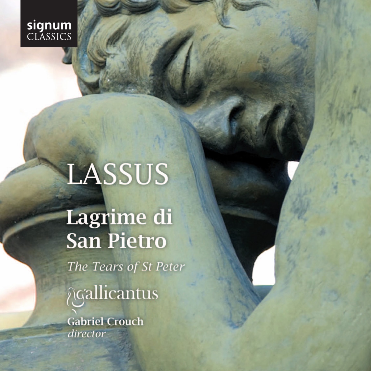Lassus: Lagrime di San Pietro by Gallicantus & Gabriel Crouch album cover