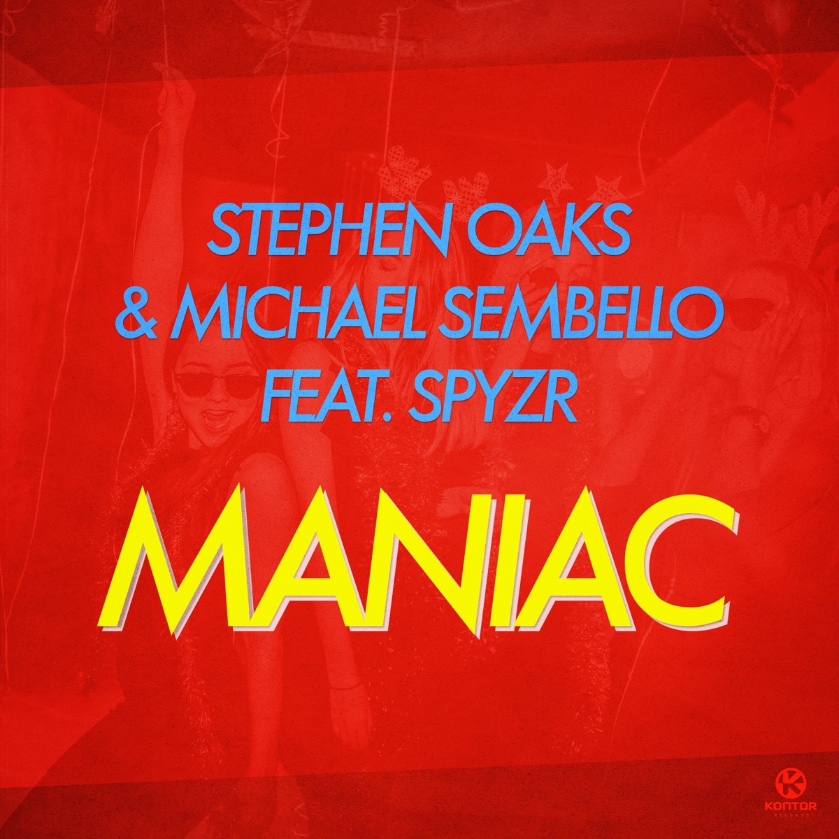Maniac (feat. SPYZR) - Single by Stephen Oaks & Michael Sembello album cover