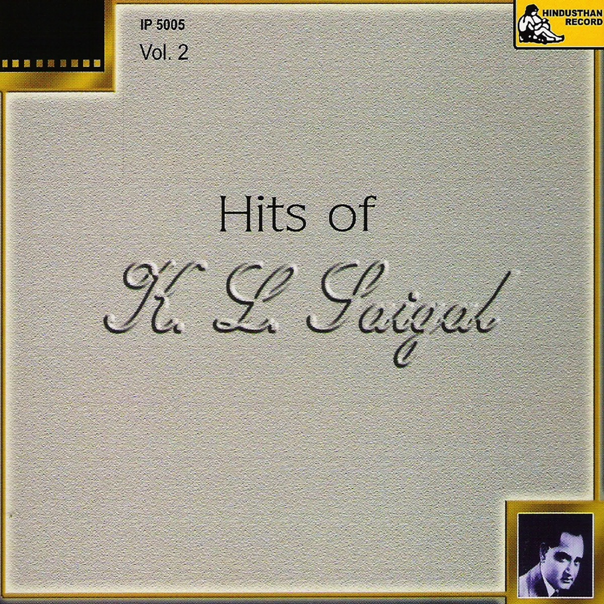 Hits of K. L. Saigal - Vol-2 by Various Artists album cover