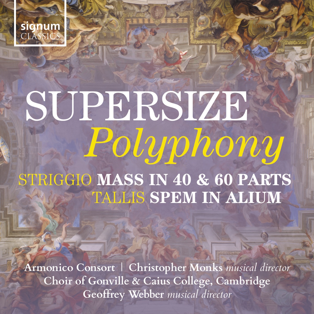 Supersize Polyphony by Armonico Consort, The Choir of Gonville & Caius College, Cambridge, Christopher Monks & Geoffrey Webber album cover