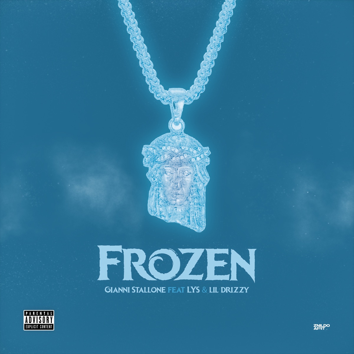 Frozen - Single (feat. Lys & Lil Drizzy) - Single by Gianni $tallone album cover