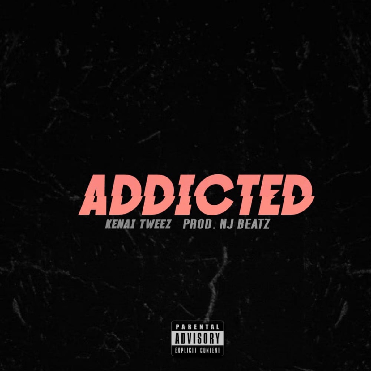 Addicted - Single by Kenai Tweez album cover