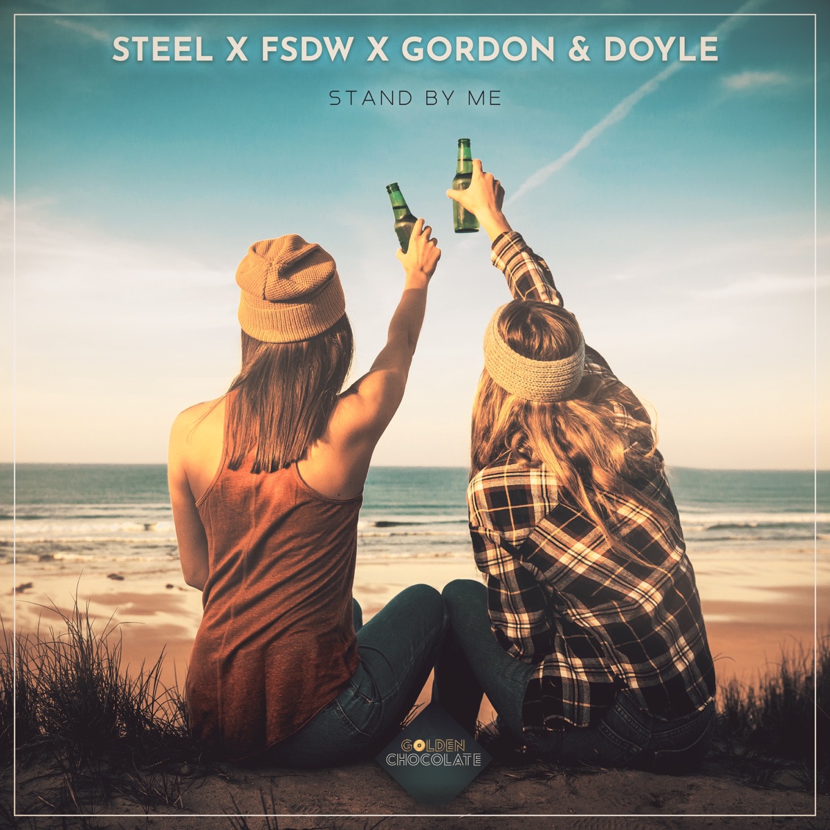 Stand by Me - Single by STEEL, FSDW & Gordon & Doyle album cover