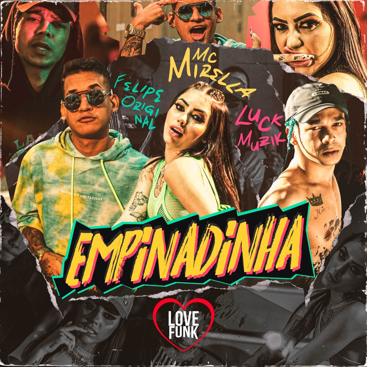 Empinadinha - Single by MC Mirella, Felipe Original & LUCK MUZIK album cover