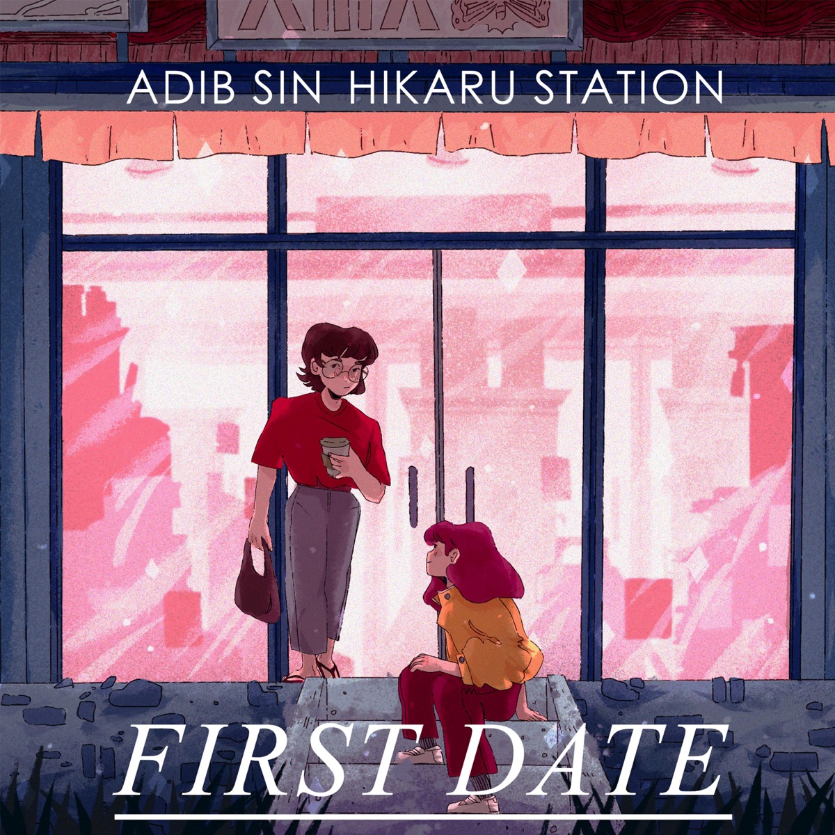 First Date (feat. Hikaru Station) - Single by Adib Sin album cover