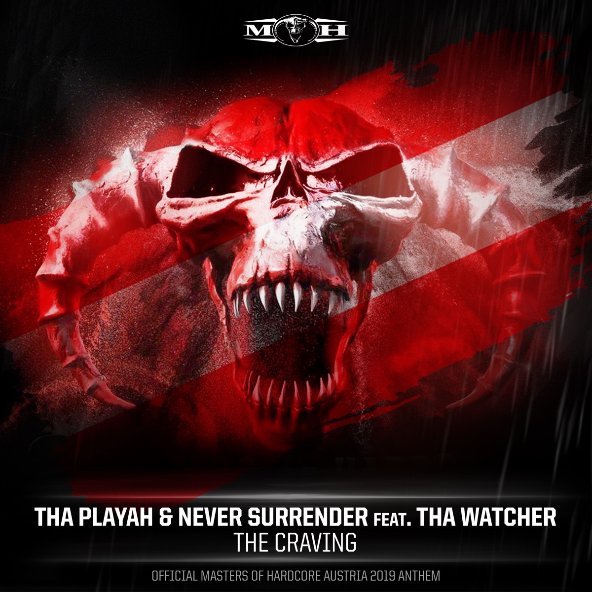 The Craving (feat. Tha Watcher) [Official Masters of Hardcore Austria 2019 Anthem] - Single by Tha Playah & Never Surrender album cover