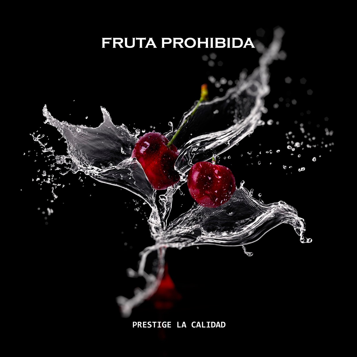 Fruta Prohibida - Single by Prestige La Calidad album cover