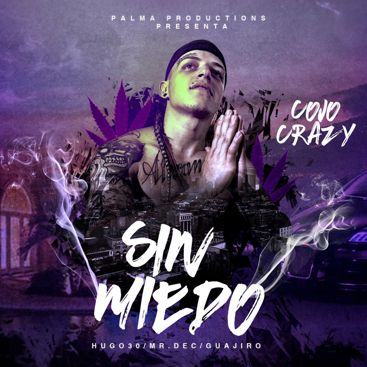 Sin Miedo - Single by Cojo Crazy album cover