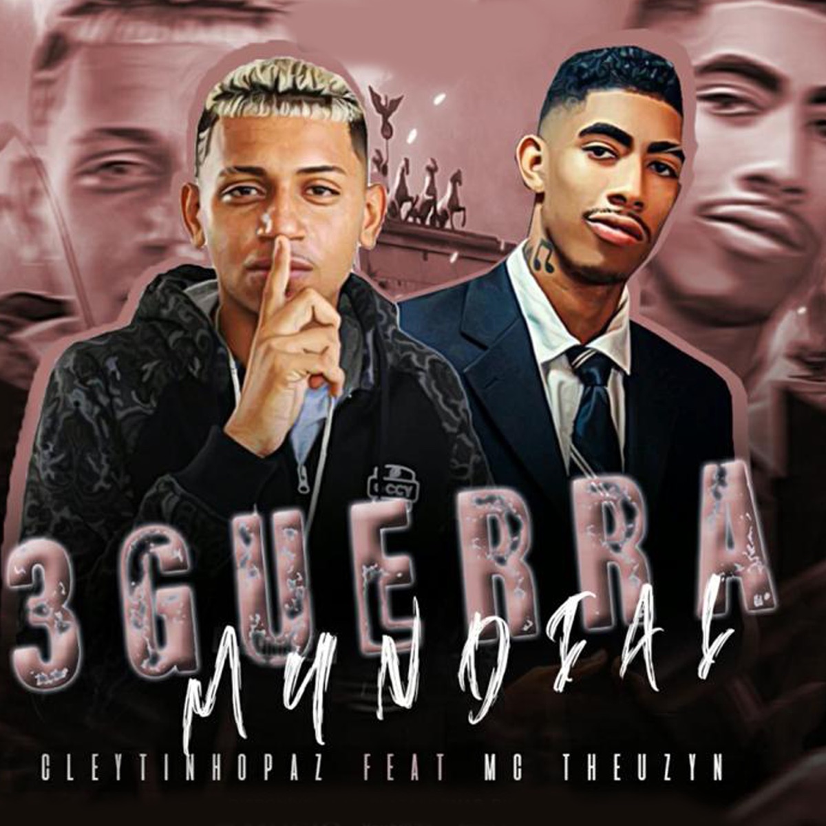 3 Guerra Mundial (feat. Mc Theuzyn) - Single by Cleytinho Paz album cover