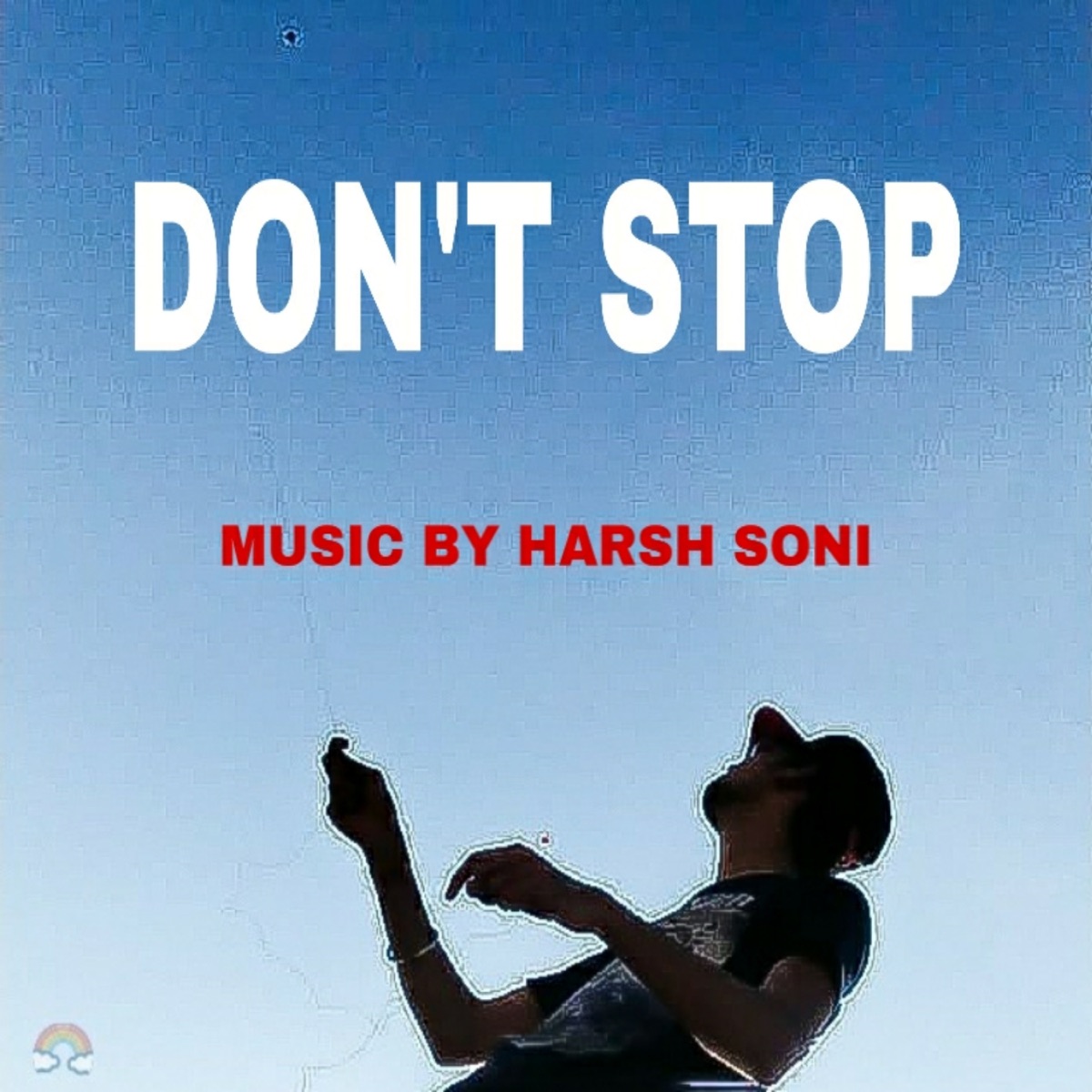 Don't Stop - Single by Harsh Soni album cover