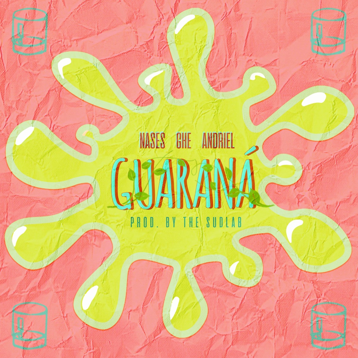Guaraná - Single by Nases, Andriel, G.HE & The Sudlab album cover