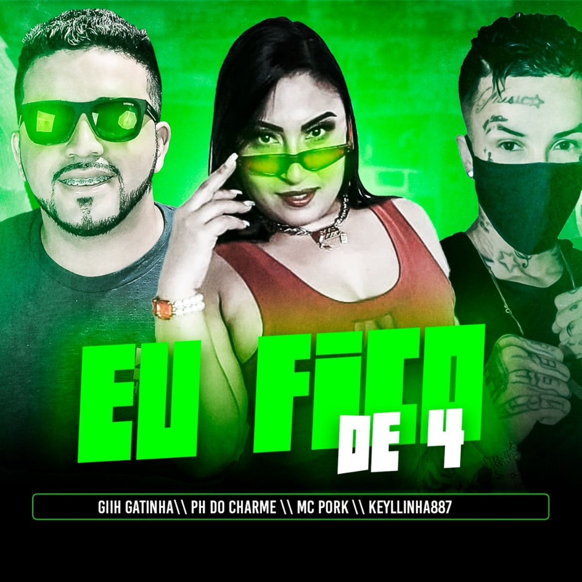 Eu Fico de 4 (feat. Giih Gatinha) - Single by Ph Do Charme, Mc Porck & Keyllinha887 album cover