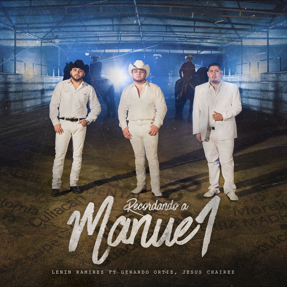 Recordando A Manuel (feat. Gerardo Ortíz & Jesus Chairez) - Single by Lenin Ramírez album cover