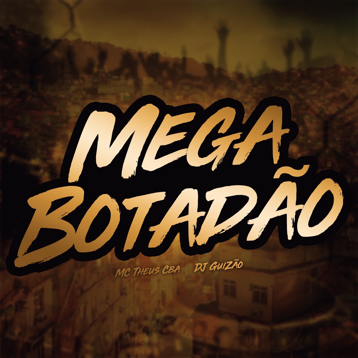 Mega Botadão (feat. DJ Guizão) - Single by Mc Theus Cba album cover