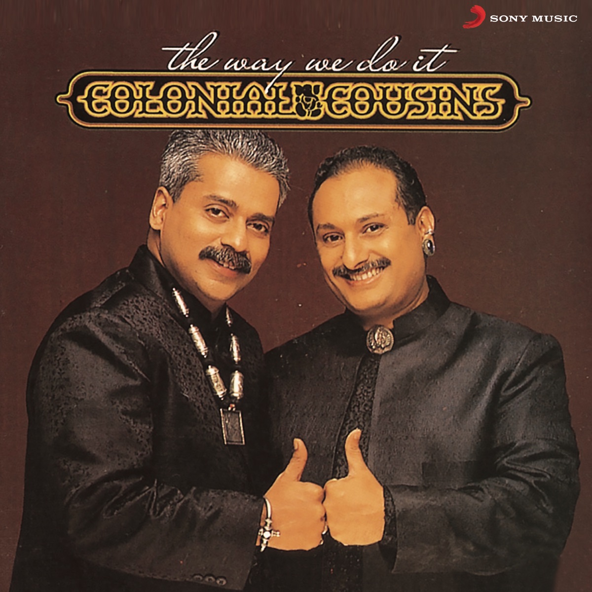 The Way We Do It by Colonial Cousins, Hariharan & Leslee Lewis album cover