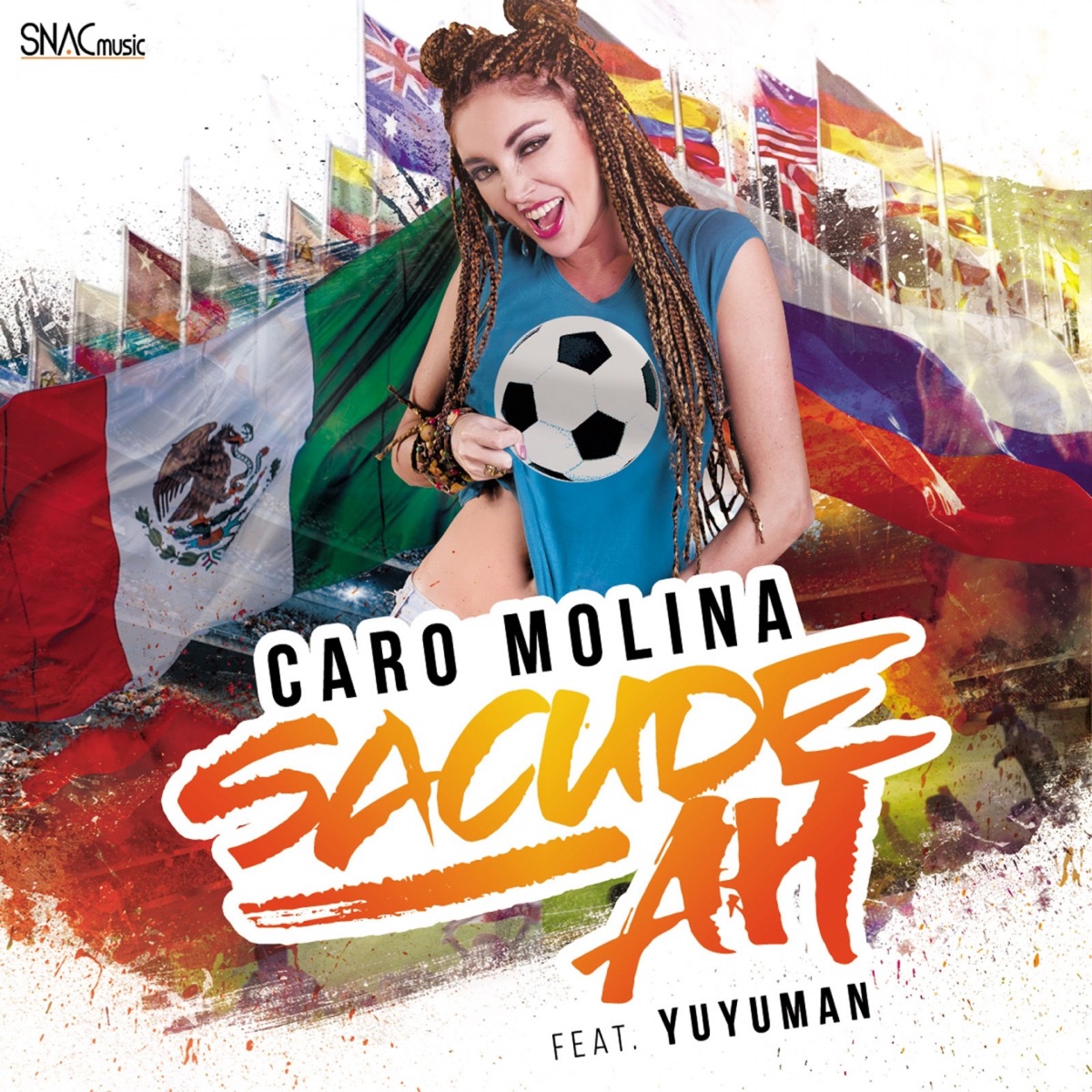 Sacude Ah (feat. Yuyuman) [Russia 2018] - Single by Caro Molina album cover