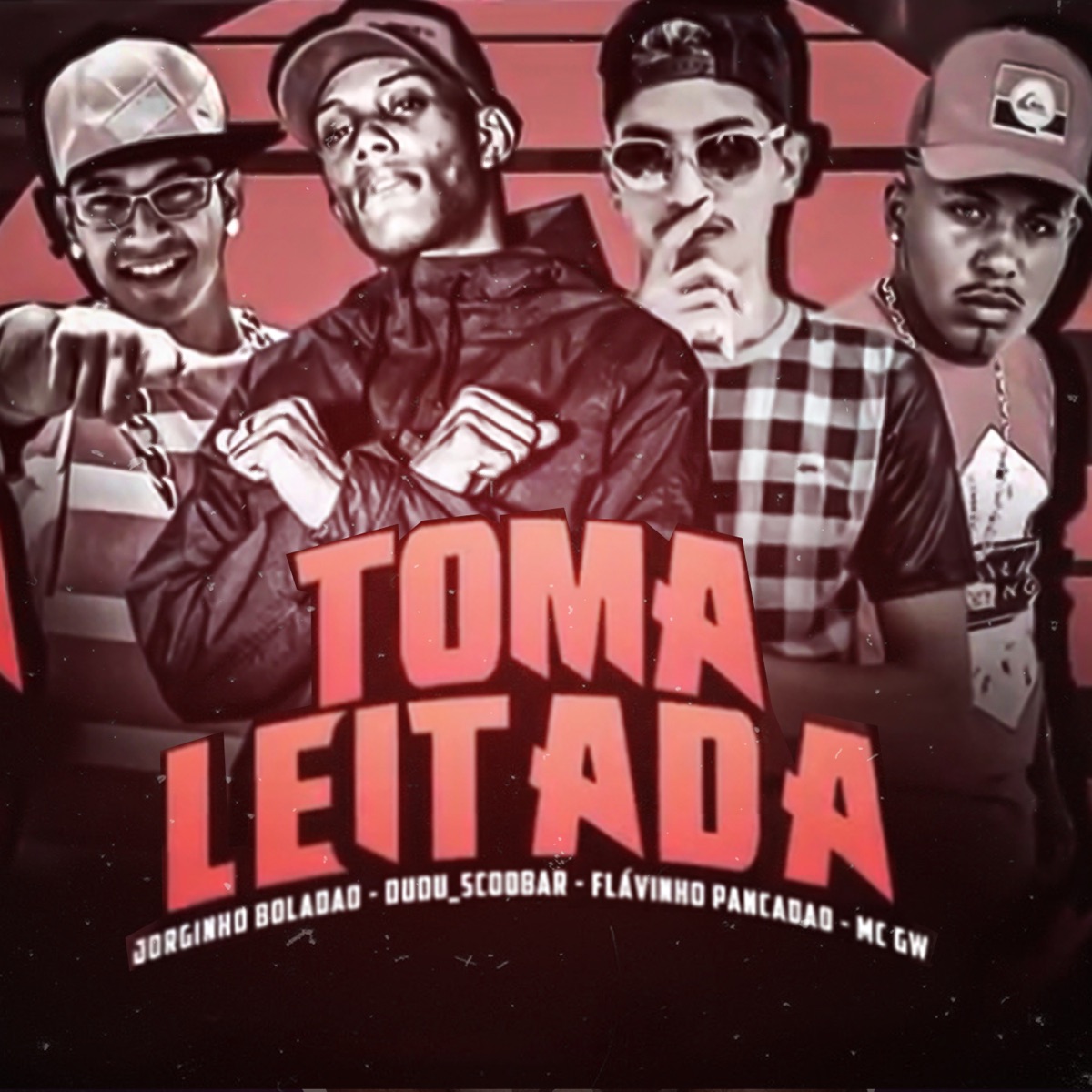 Toma Leitada (feat. Mc Gw) - Single by Dudu Escobar, Jorginho Boladão & Flavinho Pancadão album cover