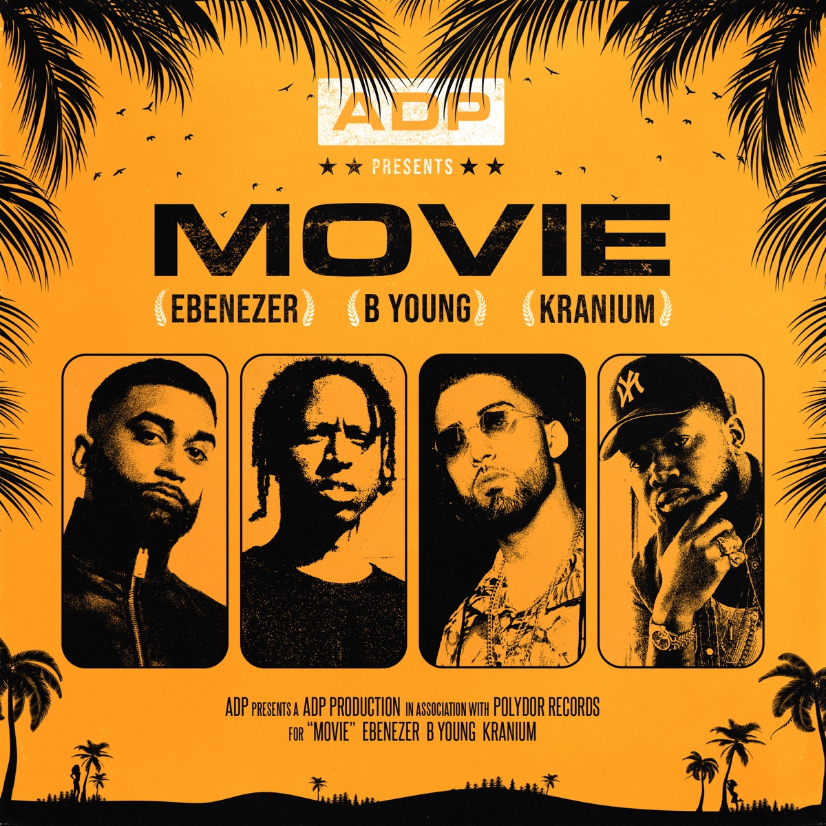 Movie (feat. Ebenezer) - Single by ADP, B Young & Kranium album cover