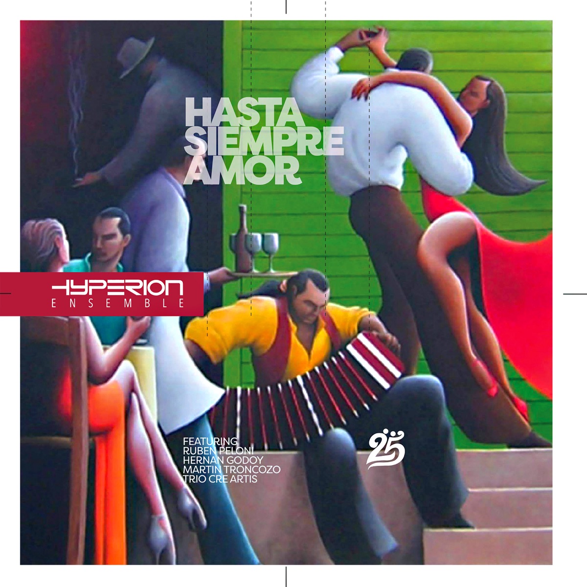 Hasta siempre amor by Hyperion Ensemble album cover