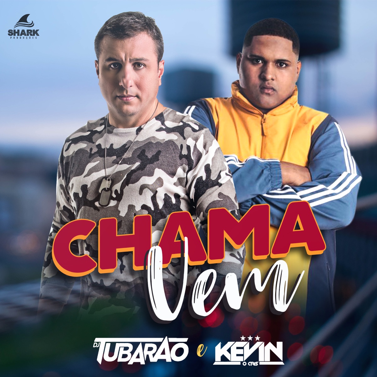 Chama, Vem - Single by DJ Tubarão & MC Kevin O Chris album cover